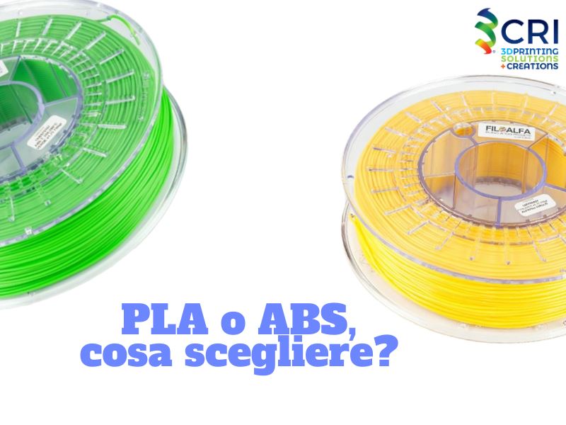 PLA o ABS, cosa scegliere?